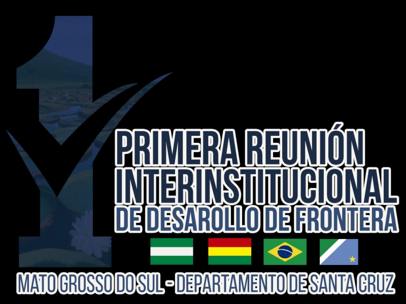 1º Encontro Institucional para desenvolvimento fronteiriço.